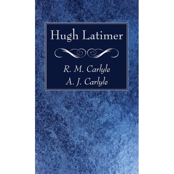 Hugh Latimer (Paperback)