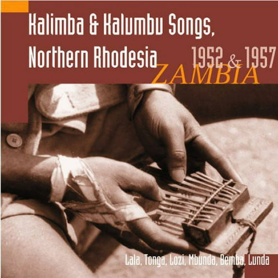 Hugh Tracey - Kalimba & Kalumbu Songs Northern Rhodesia 1952 - World / Reggae - CD
