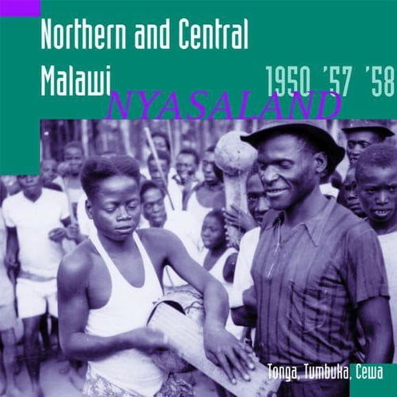 Hugh Tracey - Northern & Central Malawi: Nyasaland 1950 57 - World / Reggae - CD