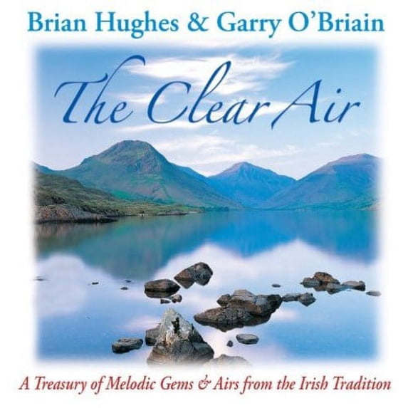 Hughes,Brian / O'Briain,Garry - Clear Air - CD