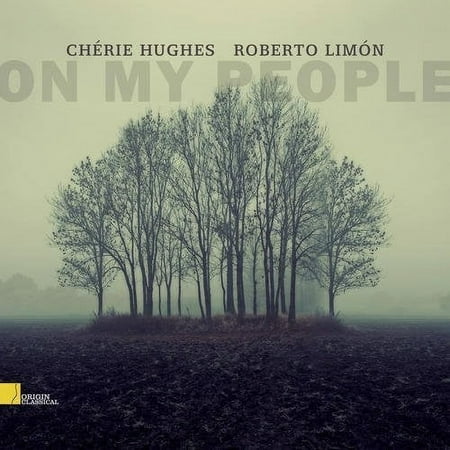 Hughes,Cherie / Limon,Roberto - On My People - Classical - CD