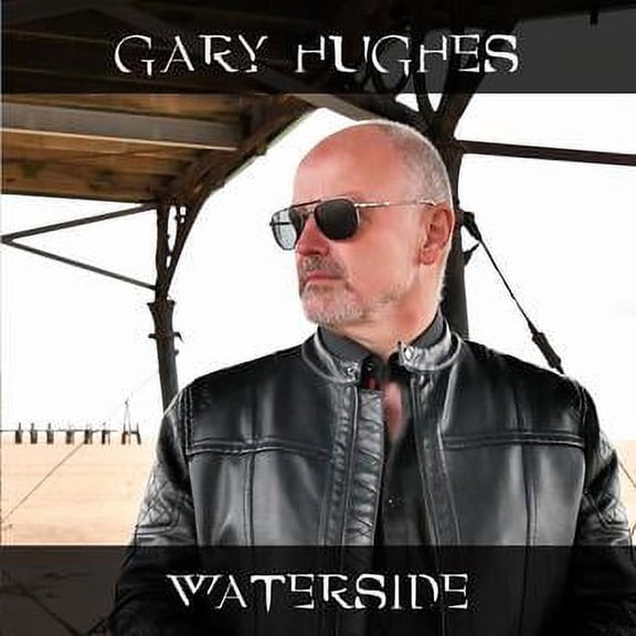 Hughes Gary - Waterside - CD