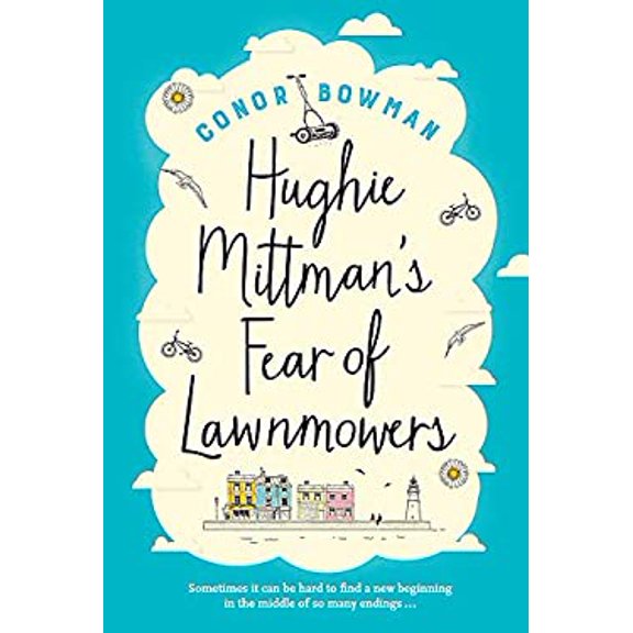 Pre-Owned Hughie Mittman's Fear of Lawnmowers (Paperback) 9781473641839
