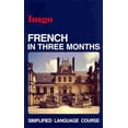 thumbnail image 1 of Pre-Owned French in Three Months (Paperback) 0852850972 9780852850978, 1 of 1
