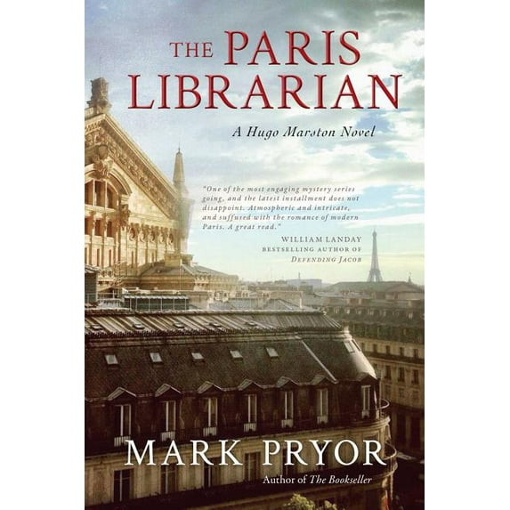Hugo Marston The Paris Librarian: A Hugo Marston Novel, Book 6, (Paperback)