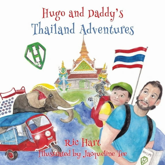 Hugo & Daddy's Thailand Adventures, (Paperback)