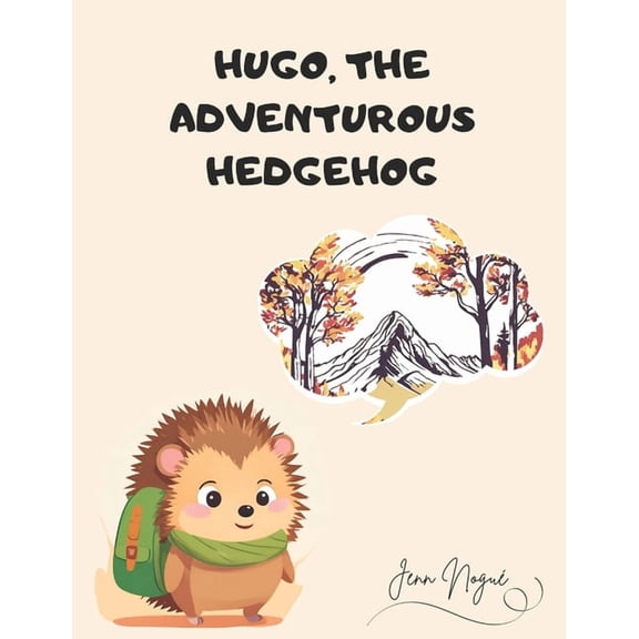 Hug l'Eri Aventurer Hugo, the Adventurous Hedgehog, (Paperback)