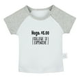 thumbnail image 1 of Hugs 5.00 Dollars (College Is Expensive) Funny T shirt For Baby, Newborn Babies T-shirts, Infant Tops, 0-24M Kids Graphic Tees Clothing (Short Gray Raglan T-shirt, 18-24 Months), 1 of 4