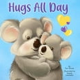 thumbnail image 1 of Pre-Owned Hugs All Day - Little Hippo Books - Children's Padded Board Book, 9781951356385, 1951356381, Paperback,, 1 of 1