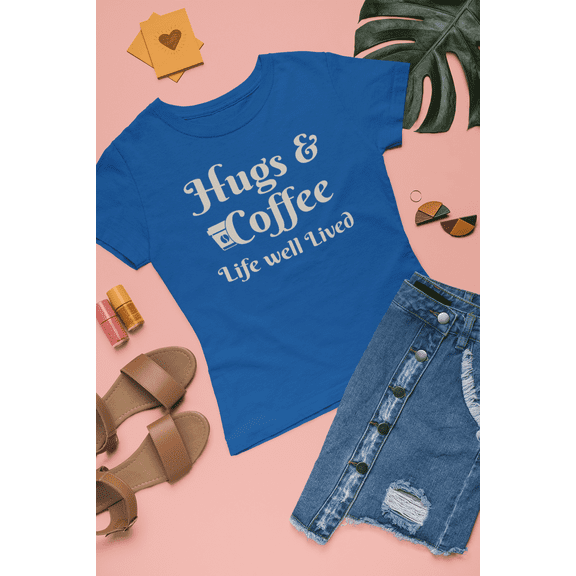 Hugs & Coffee Life Well Lived