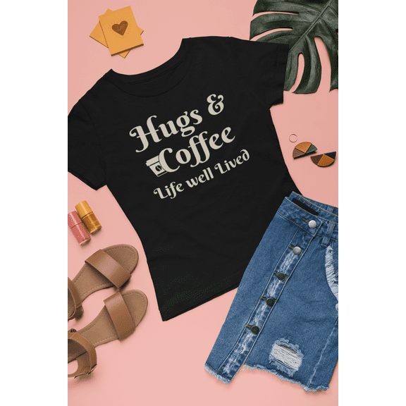 Hugs & Coffee Life Well Lived