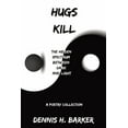 thumbnail image 1 of Hugs Kill: The Hidden Spectrum Between Dark and Light, (Paperback), 1 of 1