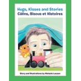 thumbnail image 1 of Hugs, Kisses and Stories Câlins, Bisous et Histoires (Paperback), 1 of 1