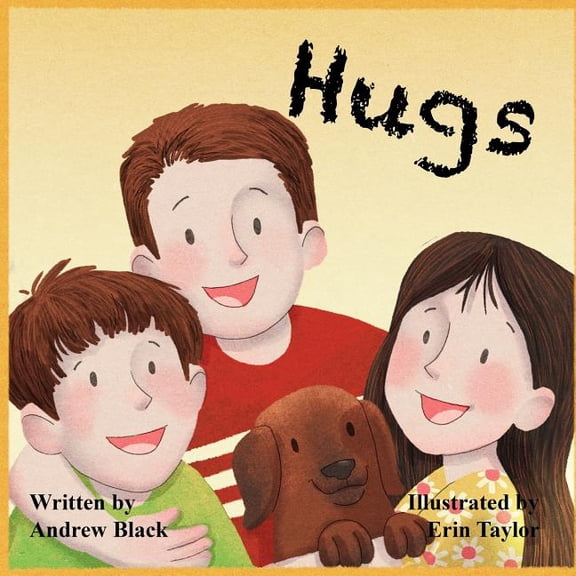 Hugs Paperback 1493663518 9781493663514 Andrew Black