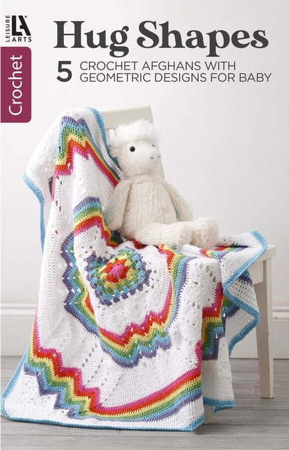 Hugs Shapes--5 Crochet Afghans with Geometric Designs for Baby, (Paperback)