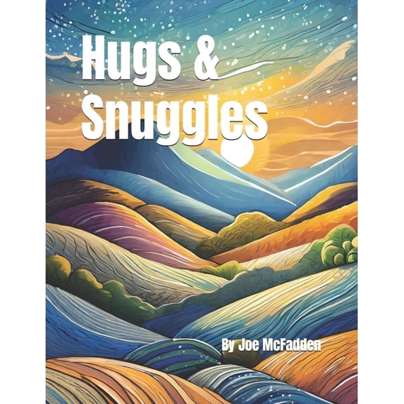 Hugs & Snuggles, (Paperback)