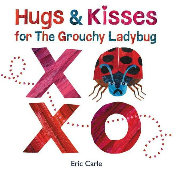 Hugs and Kisses for the Grouchy Ladybug, (Hardcover)