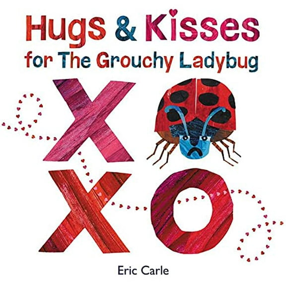 Pre-Owned Hugs and Kisses for the Grouchy Ladybug (Hardcover) 0062835688 9780062835680