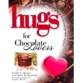 thumbnail image 1 of Pre-Owned Hugs for Chocolate Lovers: Stories, Sayings, and Scriptures to Encourage and Inspire Paperback, 1 of 1