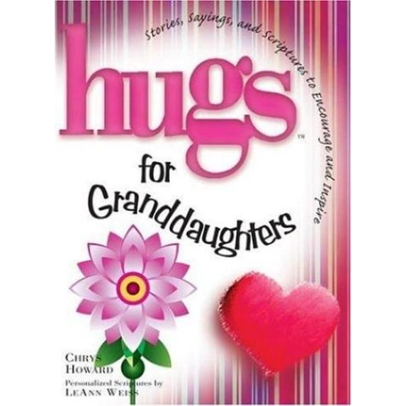 Pre-Owned Hugs for Granddaughters (Hardcover) 158229416X 9781582294162