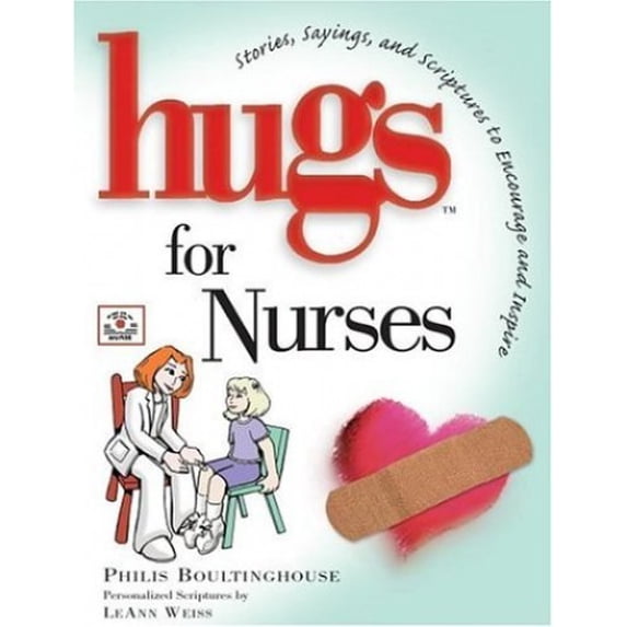Pre-Owned Hugs for Nurses: Stories, Sayings, and Scriptures to Encourage and Inspire (Hardcover) 1582292809 9781582292809
