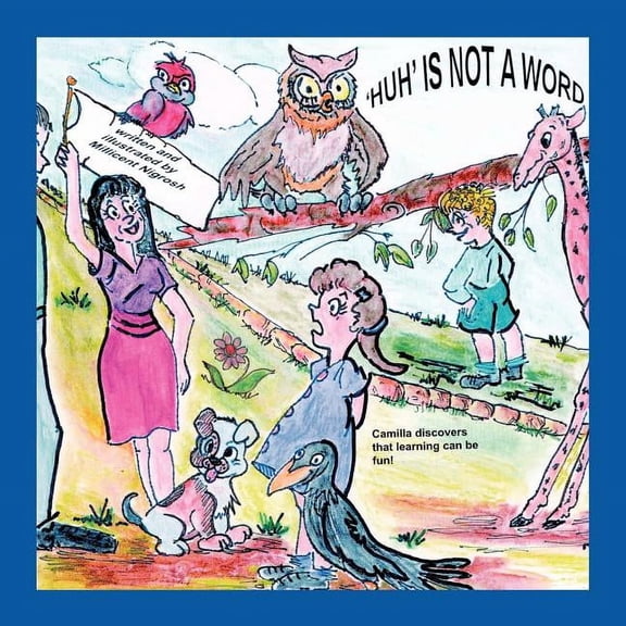 'Huh' Is Not a Word, (Paperback)