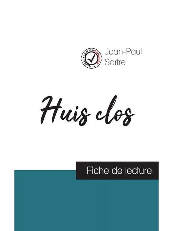Huis clos de Jean-Paul Sartre (fiche de lecture et analyse complte de l'oeuvre), (Paperback)