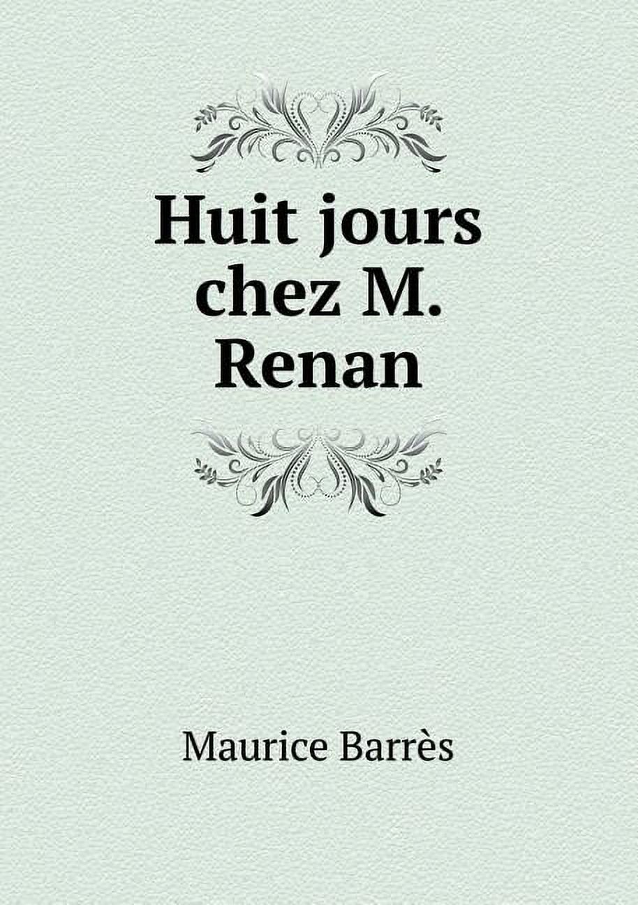 Huit jours chez M. Renan (Paperback)