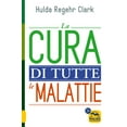 thumbnail image 1 of Hulda Regehr Clark La cura di tutte le malattie (Paperback), 1 of 1
