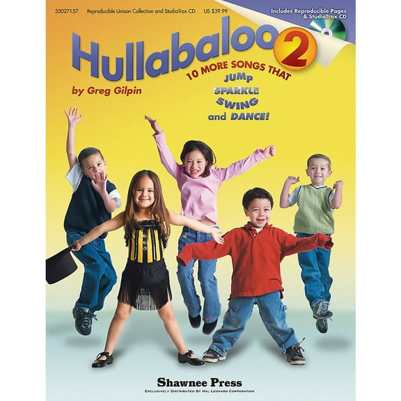 Hullabaloo 2: 10 More Songs that Jump, Sparkle, Swing, and Dance!