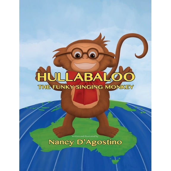 Hullabaloo Book Hullabaloo The Funky Singing Monkey, Book 1, (Paperback)