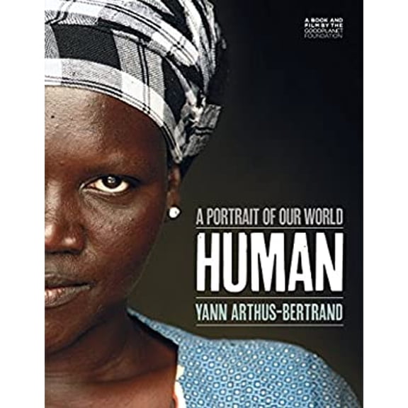 Pre-Owned Human: A Portrait of Our World (Paperback) 1419719378 9781419719370
