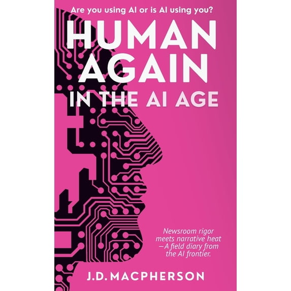 Human Again: In the AI Age, (Hardcover)