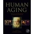 thumbnail image 1 of Human Aging: From Cellular Mechanisms to Therapeutic Strategies, (Paperback), 1 of 1