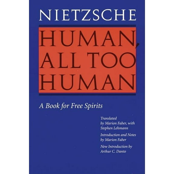 Human, All Too Human: A Book for Free Spirits (Revised Edition), (Paperback)