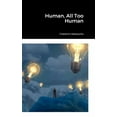 thumbnail image 1 of Human, All Too Human, (Hardcover), 1 of 1