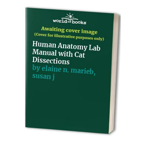 Pre-Owned Human Anatomy Lab Manual with Cat Dissections Paperback