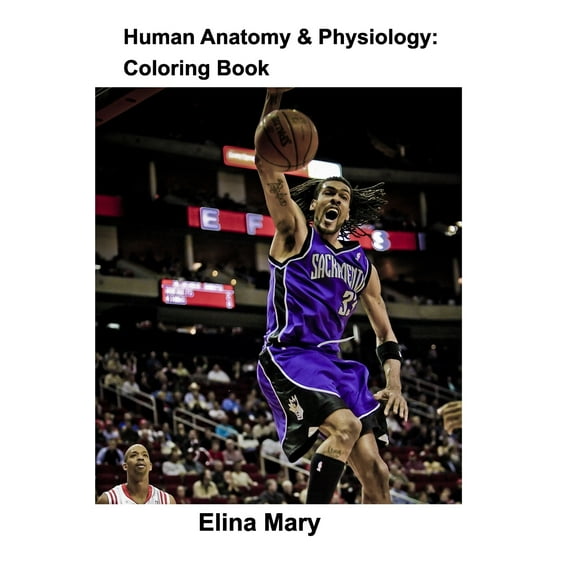 Human Anatomy & Physiology: Coloring Book