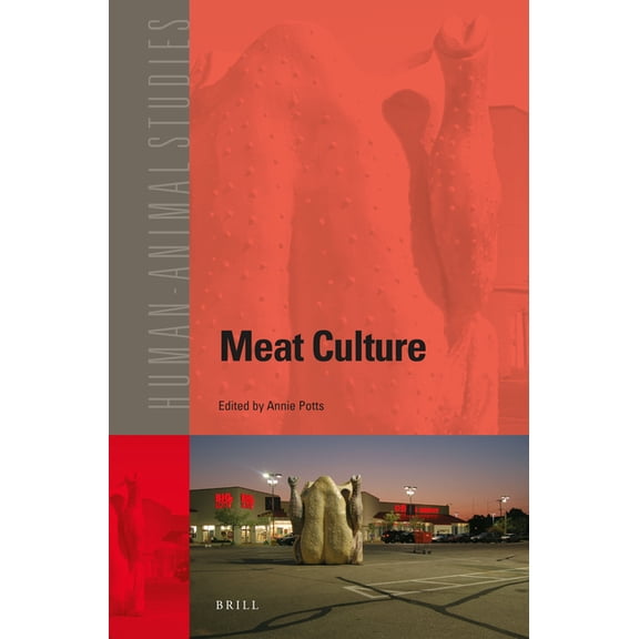 Human-Animal Studies Meat Culture, Book 17, (Paperback)