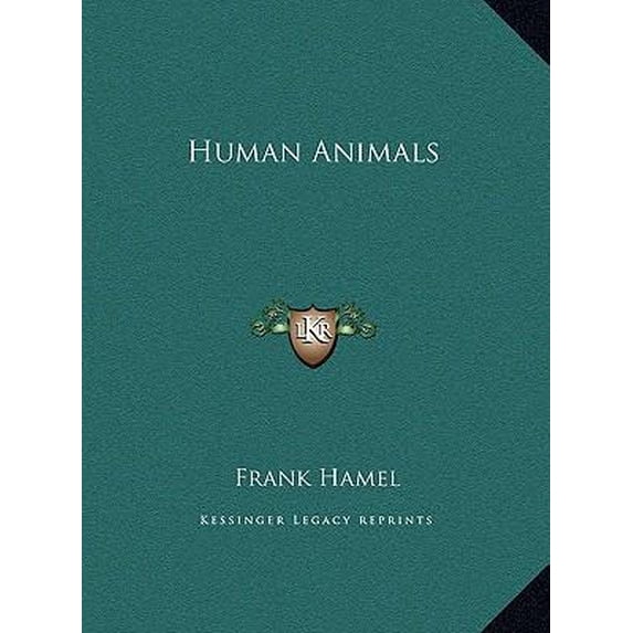 Human Animals Hardcover
