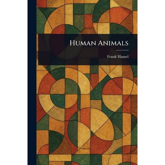 Human Animals, (Paperback)