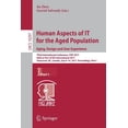 thumbnail image 1 of Human Aspects of It for the Aged Population. Aging, Design and User Experience: Third International Conference, Itap 201, (Paperback), 1 of 1