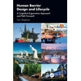 thumbnail image 1 of Human Barrier Design and Lifecycle: A Cognitive Ergonomics Approach and Path Forward, (Paperback), 1 of 1