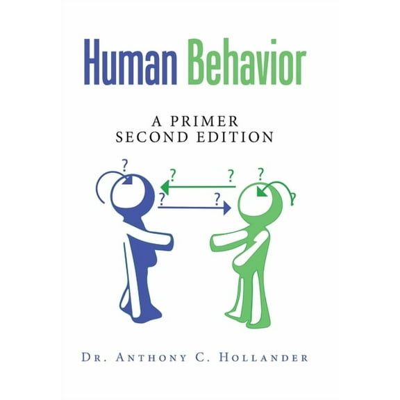 Human Behavior: A Primer Second Edition (Hardcover)