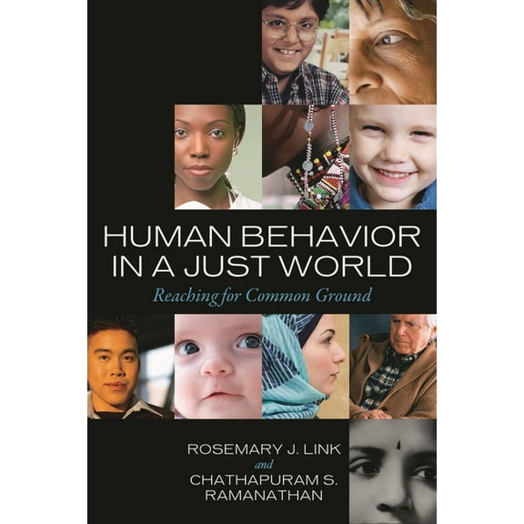 Human Behavior in a Just World: Reaching for Common Ground, (Paperback)