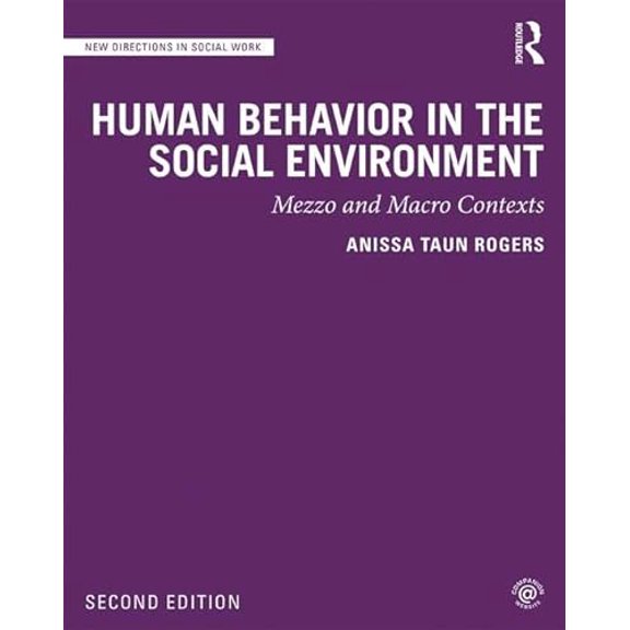 Pre-Owned Human Behavior in the Social Environment: Mezzo and Macro Contexts (New Directions in Social Work)
