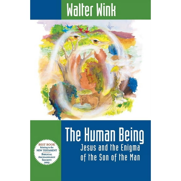 The Human Being: Jesus and the Enigma of the Son of the Man, (Paperback)