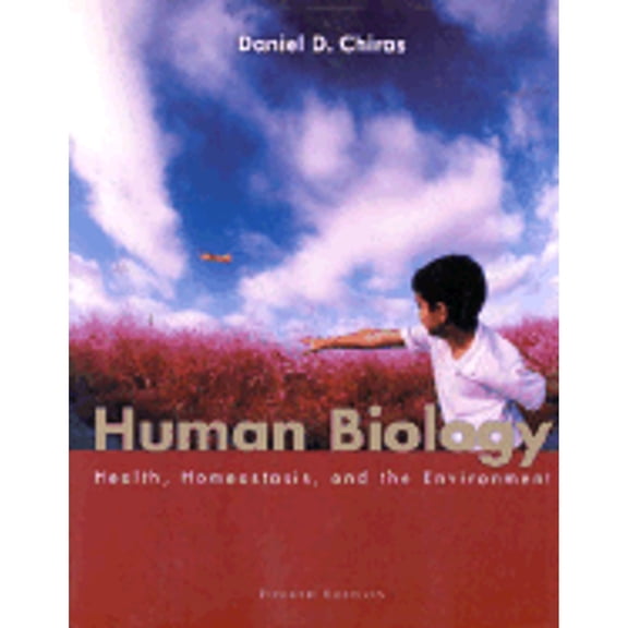 Pre-Owned Human Biology: Health, Homeostasis, and the Environment: . (Paperback) 0763718807 9780763718800