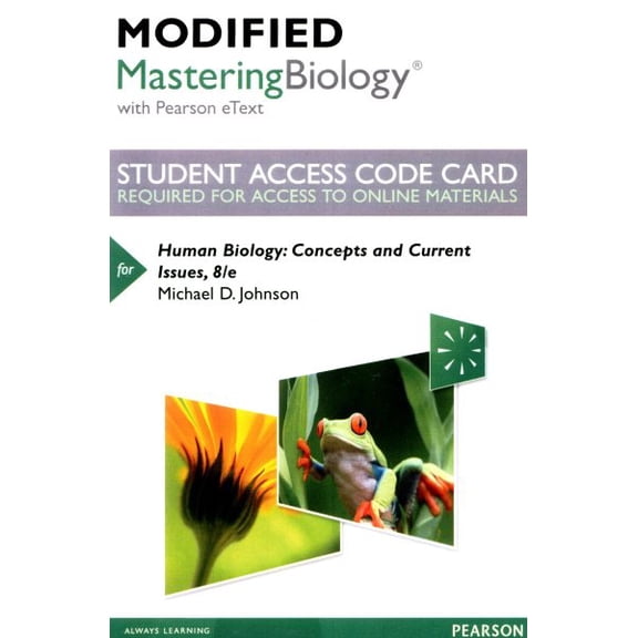 Human Biology Modified Mastering Biology With Pearson Etext Access Code : Concepts and Current Issues