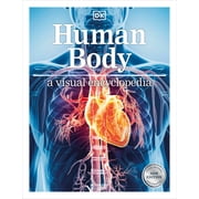 Human Body A Visual Encyclopedia of How the Body Works, Paperback